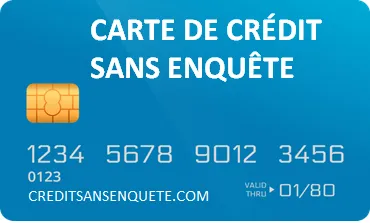 CARTE DE CRÉDIT SANS ENQUÊTE 2025