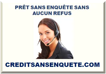 PRÊT SANS AUCUN REFUS 2025