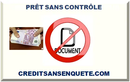 PRÊT SANS CONTRÔLE 